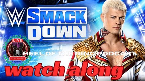 WWE Smackdown Watch Along Elimination Chamber Build Up S Fallout From