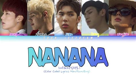 Imfact NANANA Color Coded Lyrics Han Rom Eng YouTube