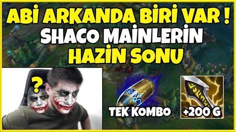 Shaco Mainlerin Muhtemel Sonu İlk Vuruş Ad Shaco ile Adam