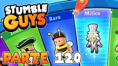 MI NUEVA SKIN MÍTICA PARTE 120 STUMBLE GUYS YouTube