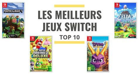 Top Des Meilleurs Jeux Nintendo Switch En Le Juste Choix