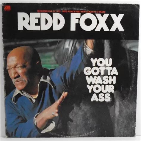 Redd Foxx 1975 You Gotta Wash Your Ass Lp Piadas Em Inglês MercadoLivre
