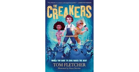 The Creakers by Tom Fletcher