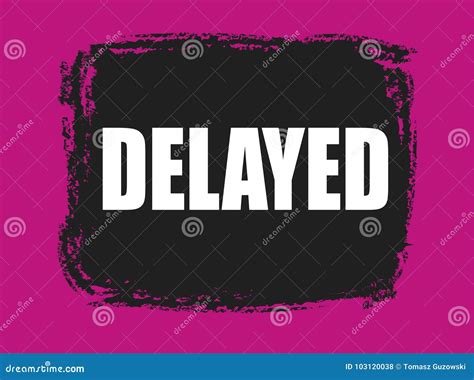 delayed banner stock illustration illustration  delayed