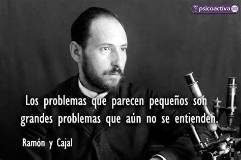 Frases De Santiago Ram N Y Cajal