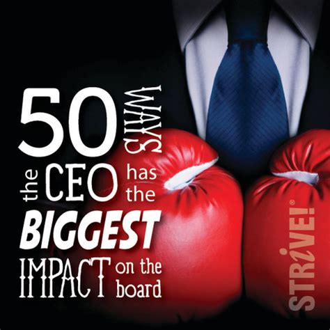 50 Ways The Ceo Has The Biggest Impact On The Board Strive