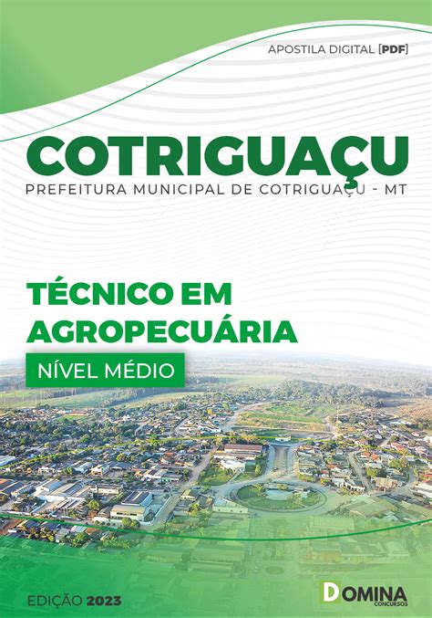 Apostila Cotriguaçu 23 Téc Agropecuária Domina