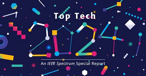 Top Tech 2024: IEEE Spectrum Special Report | Innovate