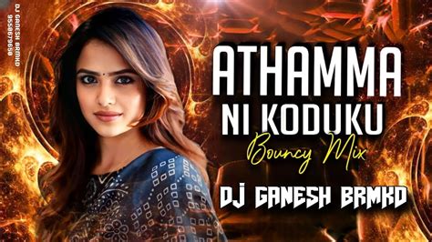 ATHAAMA NI KODUKU TRENDING FOLK DJ SONG REMIX DJ GANESH BOLTHEY