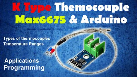 K Type Thermocouple Max Arduino Based Temperature Monitoring