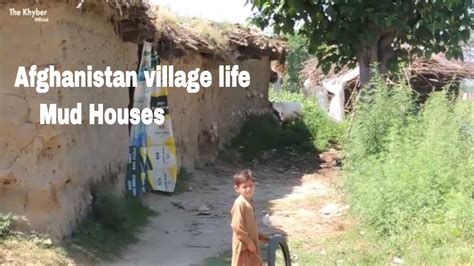 Pure Mud Houses In Afghanistan Village Life In Afghanistan 2020 Youtube