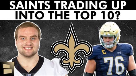 Saints Trading Up Into The Top New Orleans Saints Trade Rumors From