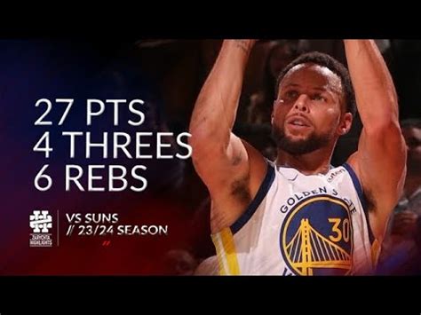 Stephen Curry Pts Threes Rebs Vs Suns Season Youtube