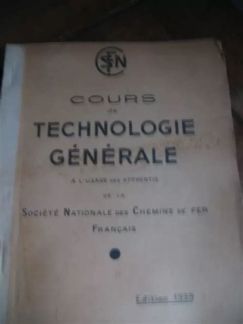 Cours De Technologie Generale Sncf Soci T Nationale Des Chemins