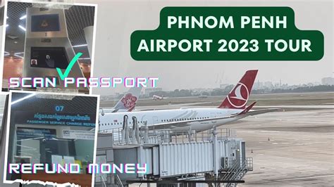 Phnom Penh Airport 2023 Cambodia 4k Full Tour Leaving Phnom Penh