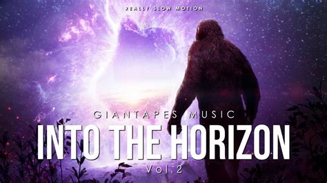 Really Slow Motion And Giant Apes Into The Horizon Vol2 Epic Album