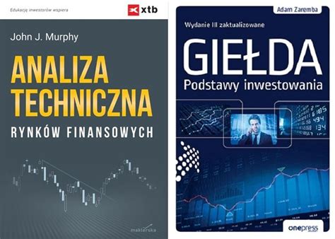 Analiza techniczna rynków finansowych John Murphy Puławy Kup teraz