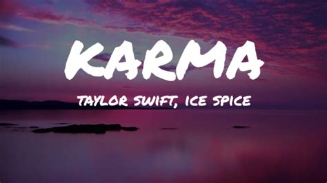 Taylor Swift Karma Ft Ice Spice Lyrics Youtube