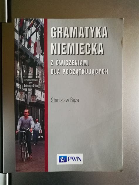 Gramatyka Niemiecka Z Wiczeniami Dla Pocz Tkuj Cy Krak W Kup Teraz