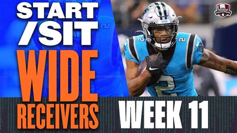 2021 Fantasy Football Must Start Or Sit Week 11 Wide Receivers