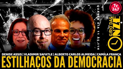 Giro Das Onze Estilha Os Da Democracia Vladimir Safatle Alberto