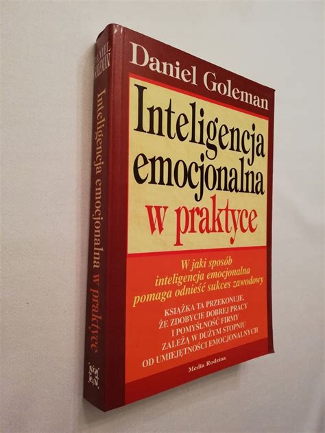 INTELIGENCJA EMOCJONALNA W Praktyce DANIEL GOLEMAN 8026733009