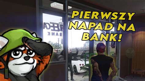 Ewron Pierwszy Napad Na Bank Ewroon Gta Rp City Youtube