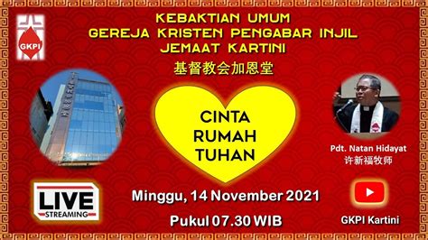 Kebaktian Umum GKPI Kartini Recorded Minggu 14 November 2021 Pukul