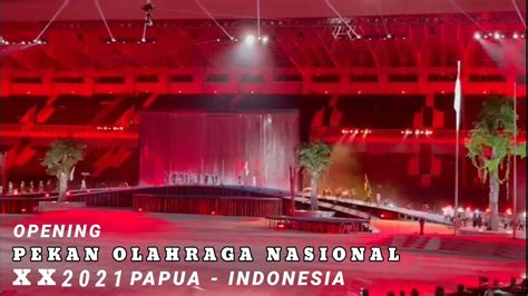 Opening Ceremony Pon Xx Papua Stadium Lukas Enembe Distrik