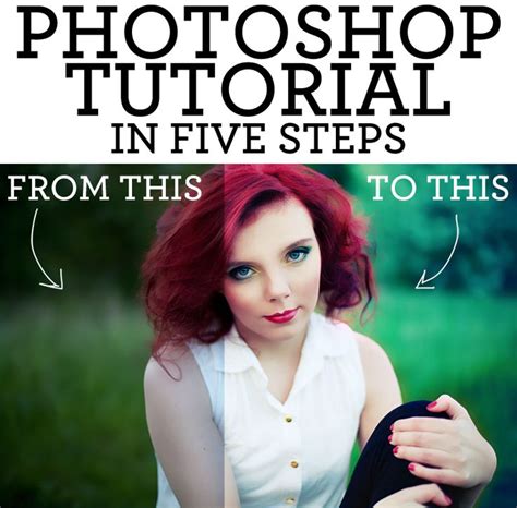 A Five Step Guide To Make Your Photos Prettier Photoshop Tutorial