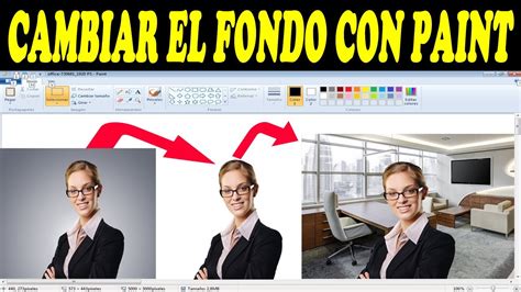 Como Cambiar El Fondo De Una Imagen En Paint Recortar Y Cambiar El