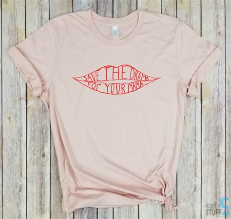 Save The Drama For Your Mama Friends Shirt Rachel Shirt Etsy