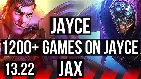 Jayce Vs Jax Top 1200 Games 6 Solo Kills 1 1m Mastery Godlike