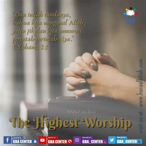 The Highest Worship Yohanes Tb Gerakan Baca Alkitab