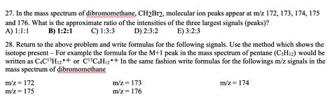 Solved In The Mass Spectrum Of Dibromomethane Ch Br Chegg