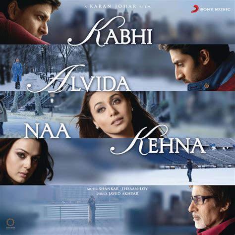 Kabhi Alvida Naa Kehna (Original Motion Picture Soundtrack) | 2006 ...