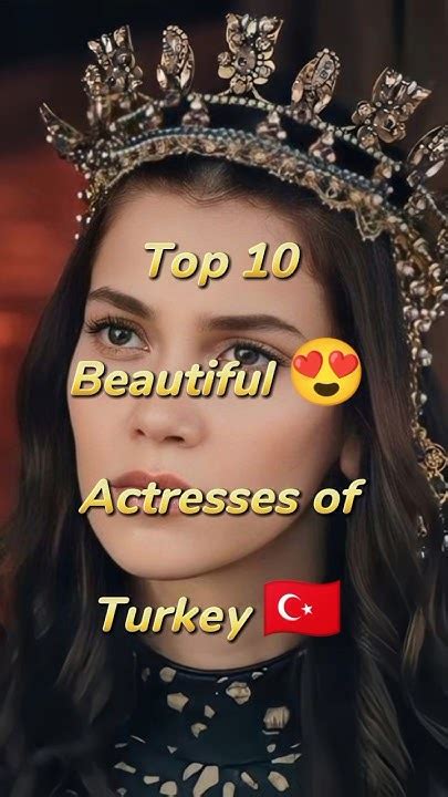 P1 Top 10 Most Beautiful Actresses Of Turkey 🇹🇷 Turkish Turkey