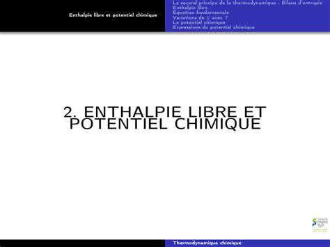 Enthalpie libre et potentiel chimique Enthalpie libre Équation fondamentale