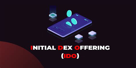 Everything You Need To Know About Initial Dex Offering Platforms