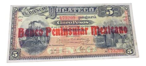 Billete 5 Pesos Banco Peninsular Mexicano Yucateco Envío gratis