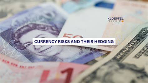 Currency Risks And Their Hedging Kloepfel Magazin