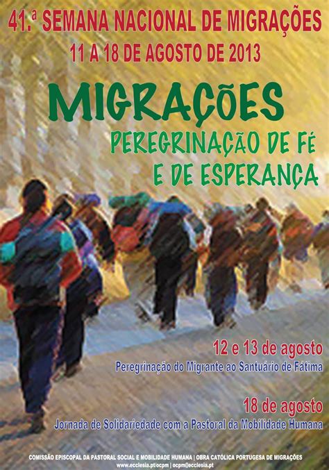 Paróquia de São Cristóvão do Muro 41ª SEMANA NACIONAL DE MIGRAÇÕES