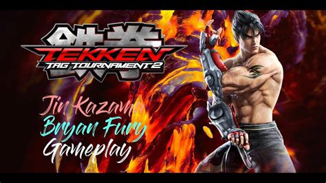 Tekken Tag Tournament 2 Jin Kazama Bryan Fury Gameplay YouTube