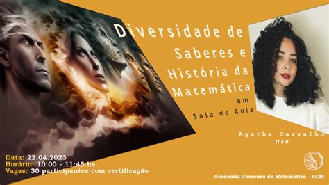 Diversidade De Saberes E História Da Matemática Academia Cearense De Matemática