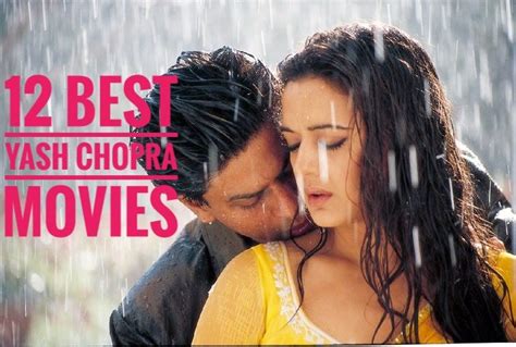 Yash Chopra Movies Best Films You Must See The Cinemaholic