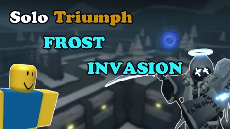 SOLO FROST INVASION EVENT TRIUMPH Tower Defense Simulator YouTube