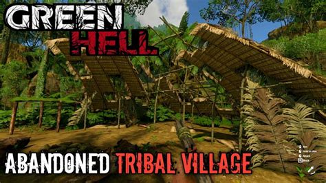 Green Hell Abandoned Tribes Village Location Found Explore More