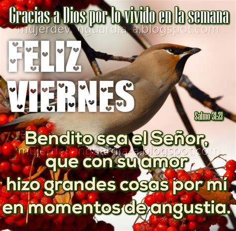 Feliz Viernes Gracias A Dios Por Lo Vivido En La Semana Im Genes Con