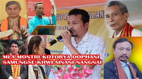 Mla Montri Party Kotorya Dopha Se Kotor Haa Dophani Samungse Khwlainani