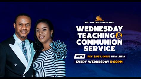 Teaching And Communion Service With Rev Ntia I Ntia Wed April Th